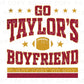 DTF Transfers, Ready to Press, T-shirt Transfers, Heat Transfer, Direct to Film, Sports, Full Color, Football, Go Taylor's Boyfriend