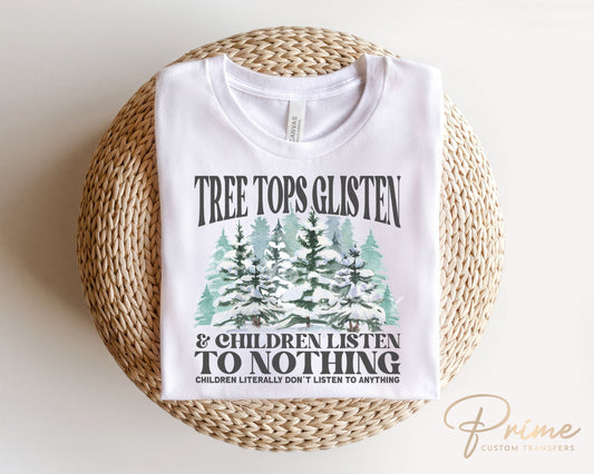 Christmas DTF Transfers, Ready to Press, T-shirt Transfers, Heat Transfer, Direct to Film, Funny, Funny Gift, Children Listen to Nothing