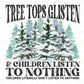 Christmas DTF Transfers, Ready to Press, T-shirt Transfers, Heat Transfer, Direct to Film, Funny, Funny Gift, Children Listen to Nothing