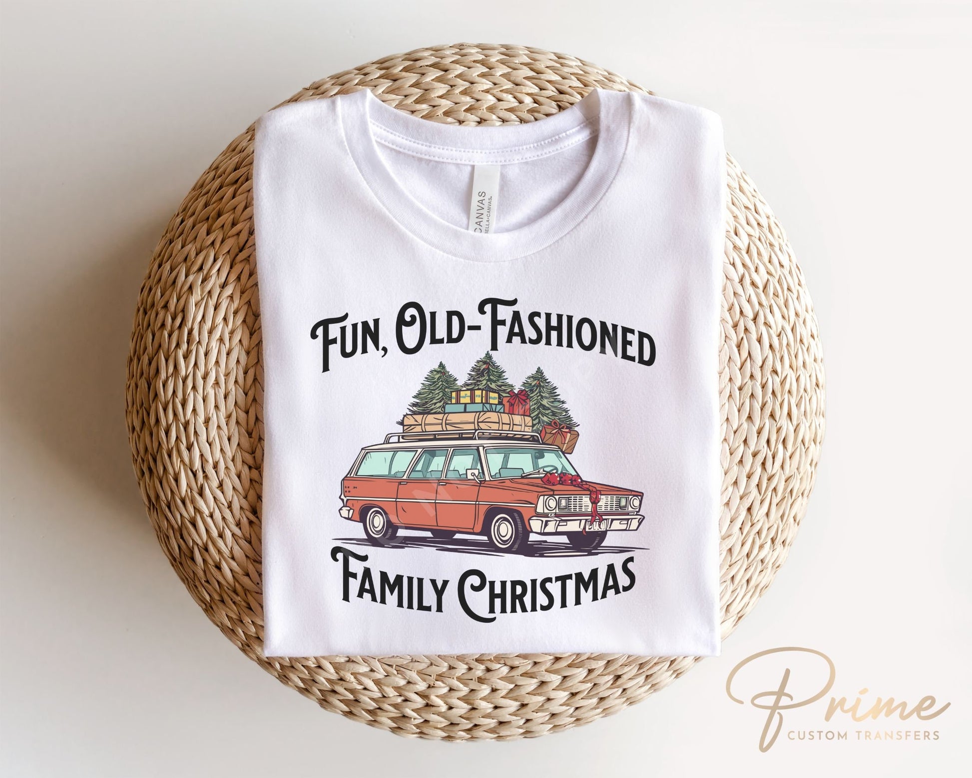 DTF Transfers, Ready to Press, T-shirt Transfers, Heat Transfer, Direct to Film, Movie, Funny, Vacation, Fun Old Fashioned Family Christmas