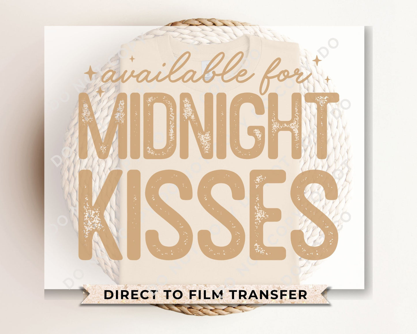 DTF Transfers, Ready to Press, T-shirt Transfers, Heat Transfer, Direct to Film, Holiday, Party, Happy New Years Eve, 2024, Midnight Kisses