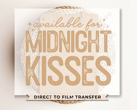DTF Transfers, Ready to Press, T-shirt Transfers, Heat Transfer, Direct to Film, Holiday, Party, Happy New Years Eve, 2024, Midnight Kisses