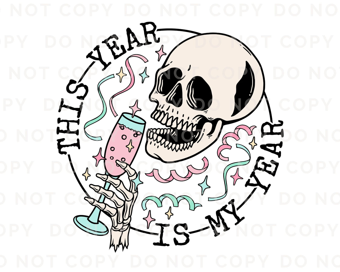 DTF Transfers, Ready to Press, T-shirt Transfers, Heat Transfer, Direct to Film, Holiday, Party, Midnight, Goals, Happy New Year Skeleton