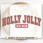 DTF Transfers, Ready to Press, T-shirt Transfers, Heat Transfer, Direct to Film, Custom, Christmas, Pets, Mama, Holly Jolly Dog Mom