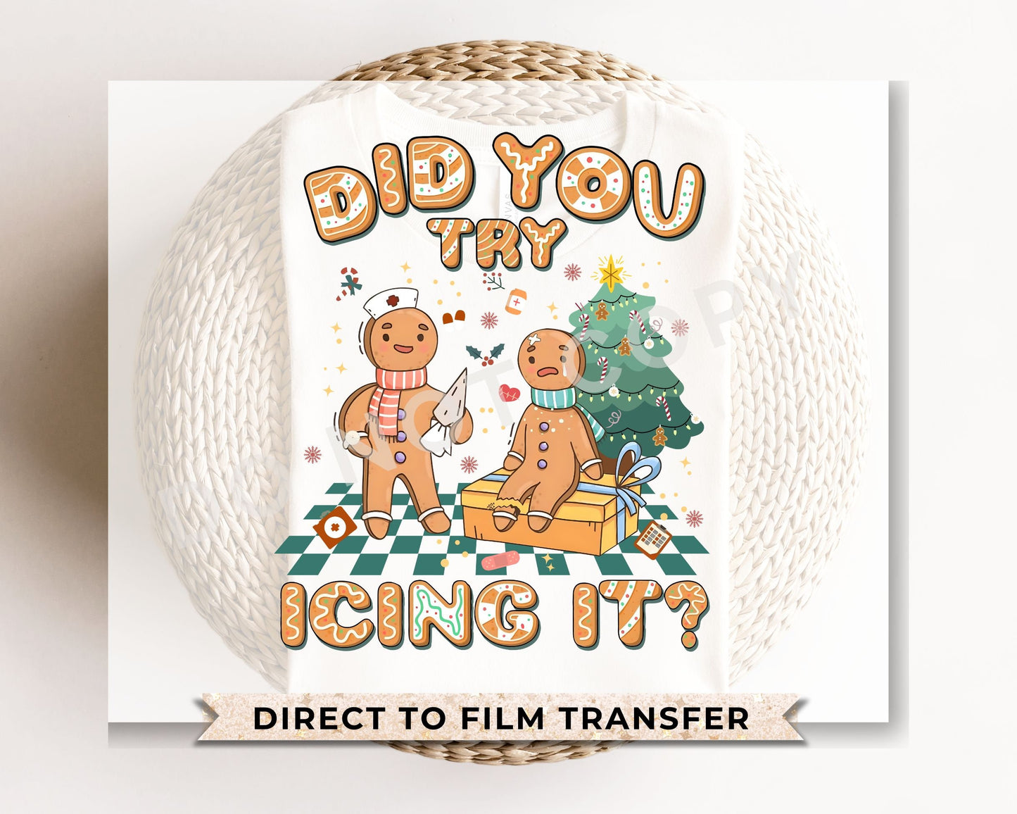 DTF Transfers, Ready to Press, T-shirt Transfers, Heat Transfer, Direct to Film, Hospital, Medical, Funny, Nurse, Did You Try Icing it?