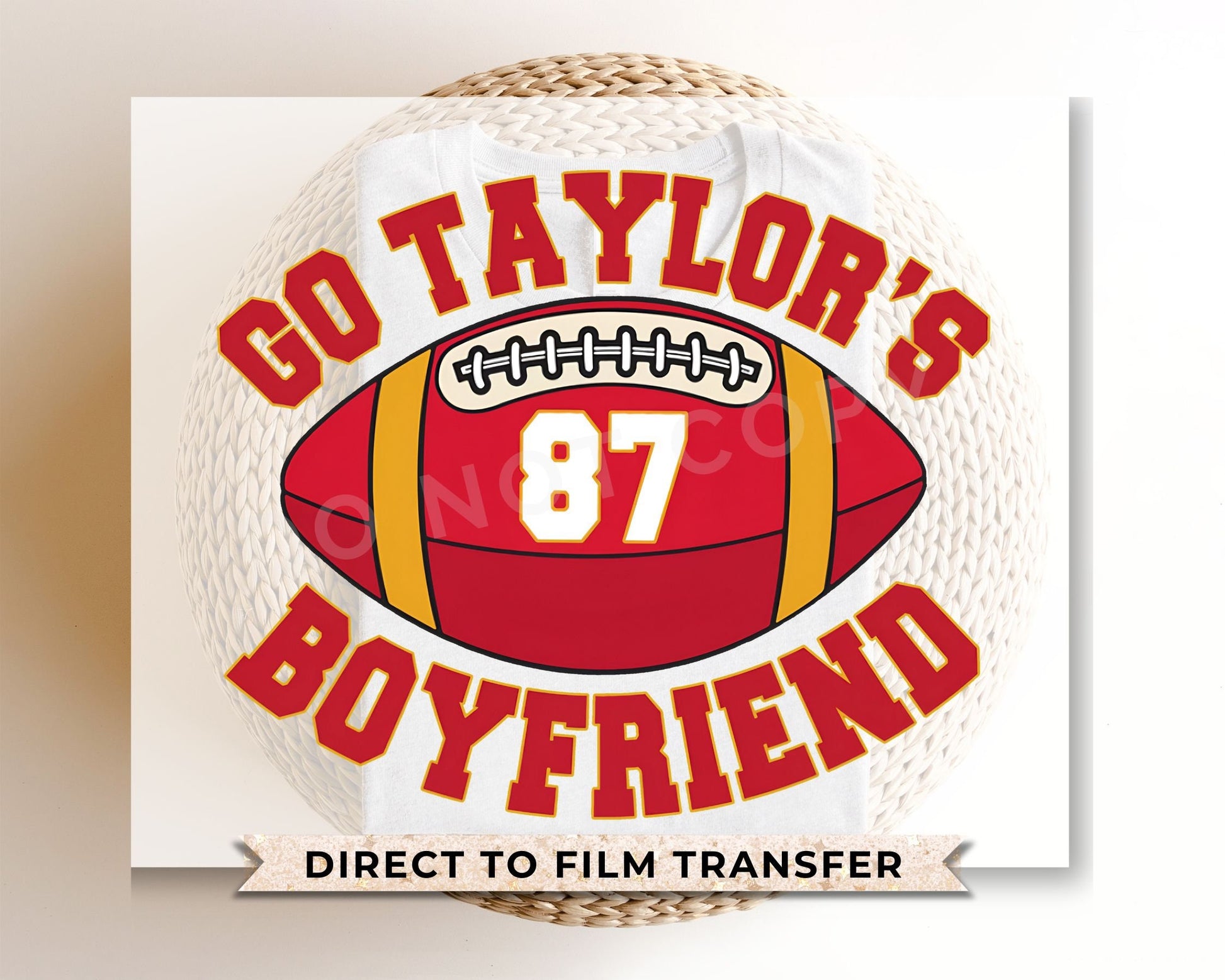 Football DTF Transfers, Ready to Press, T-shirt Transfers, Heat Transfer, Direct to Film, Sports, Full Color, Go Taylor's Boyfriend