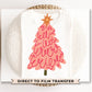 DTF Transfers, Ready to Press, T-shirt Transfers, Heat Transfer, Direct to Film, Watercolor, Girlie, Cute, Doodle Pink Christmas Tree