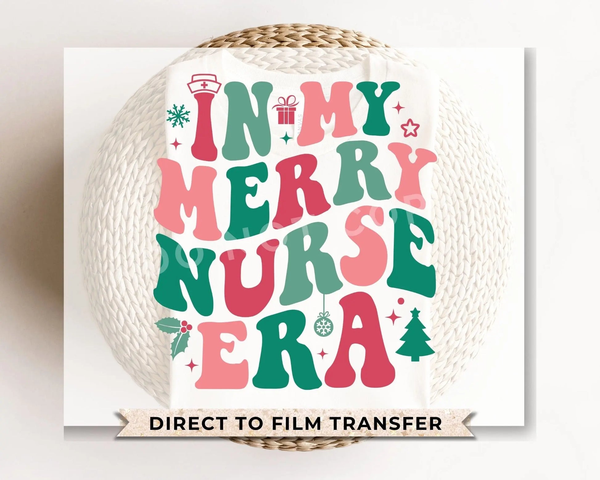 DTF Transfers, Ready to Press, T-shirt Transfers, Heat Transfer, Direct to Film, Hospital, Santa, Christmas, In My Merry Nursing Era