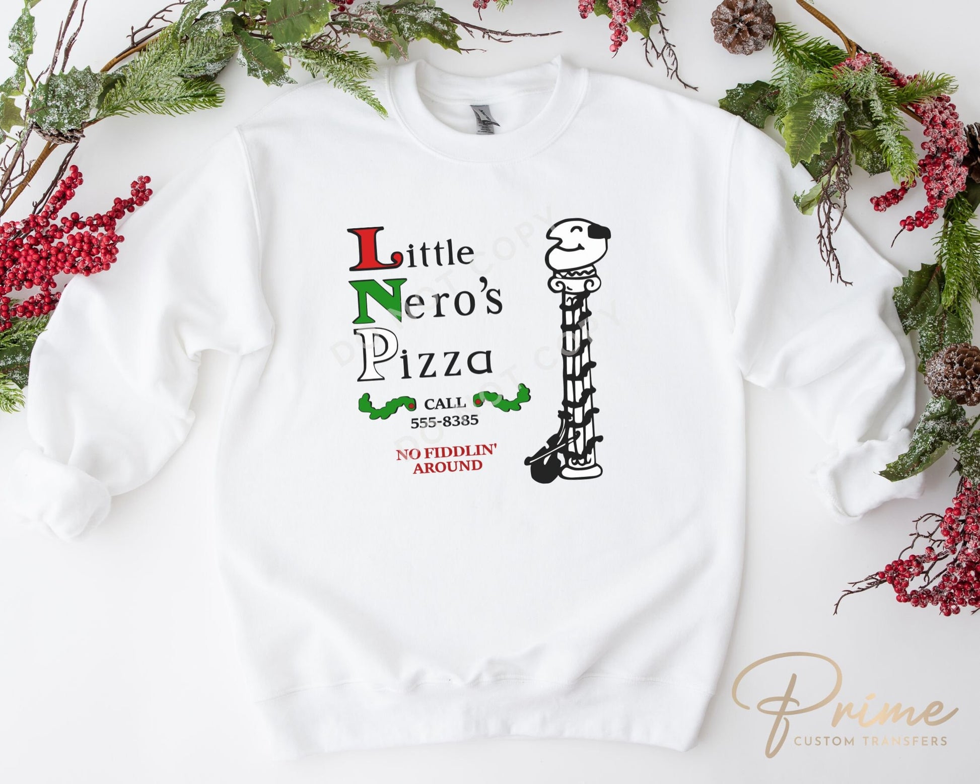 DTF Transfers, Ready to Press, T-shirt Transfers, Custom, Heat Transfer, Direct to Film, Funny, Christmas Movie, Little Nero's Pizza