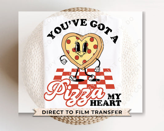 DTF Transfers, Ready to Press, T-shirt Transfers, Heat Transfer, Direct to Film, Cold Peel, Valentine’s Day, You've Got a Pizza My Heart