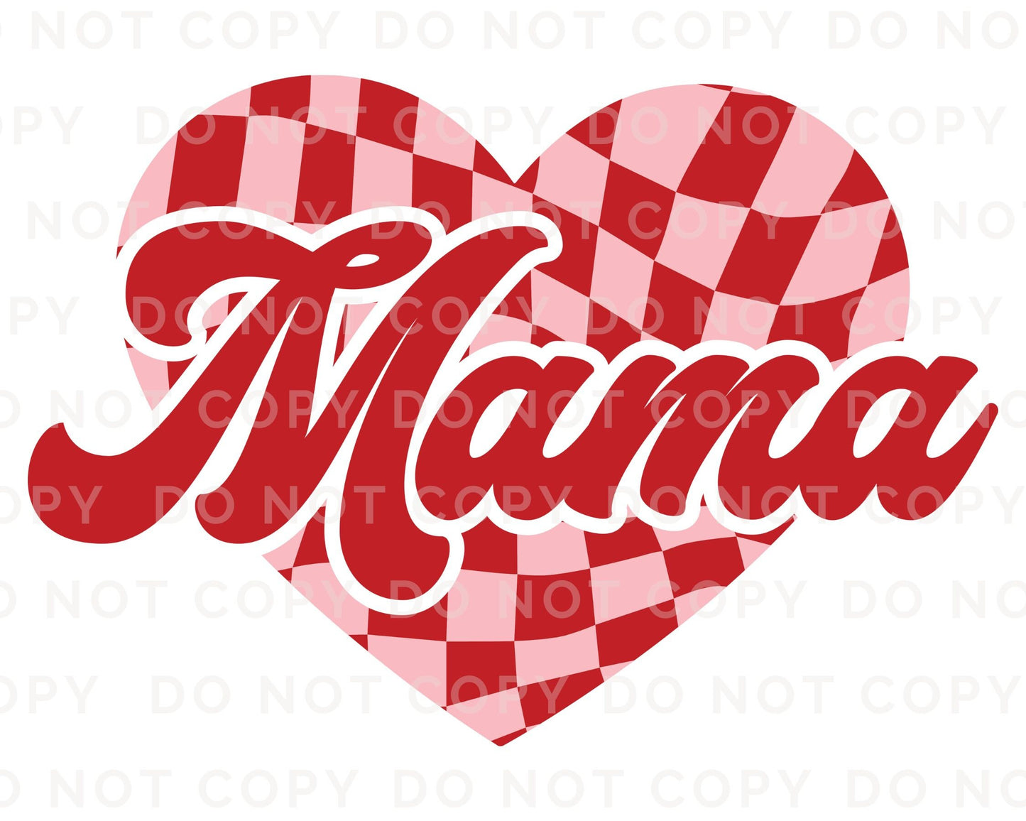 DTF Transfers, Ready to Press, T-shirt Transfers, Heat Transfer, Direct to Film, Cold Peel, Valentine's Day, Retro Checkered Heart Mama