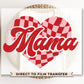 DTF Transfers, Ready to Press, T-shirt Transfers, Heat Transfer, Direct to Film, Cold Peel, Valentine's Day, Retro Checkered Heart Mama