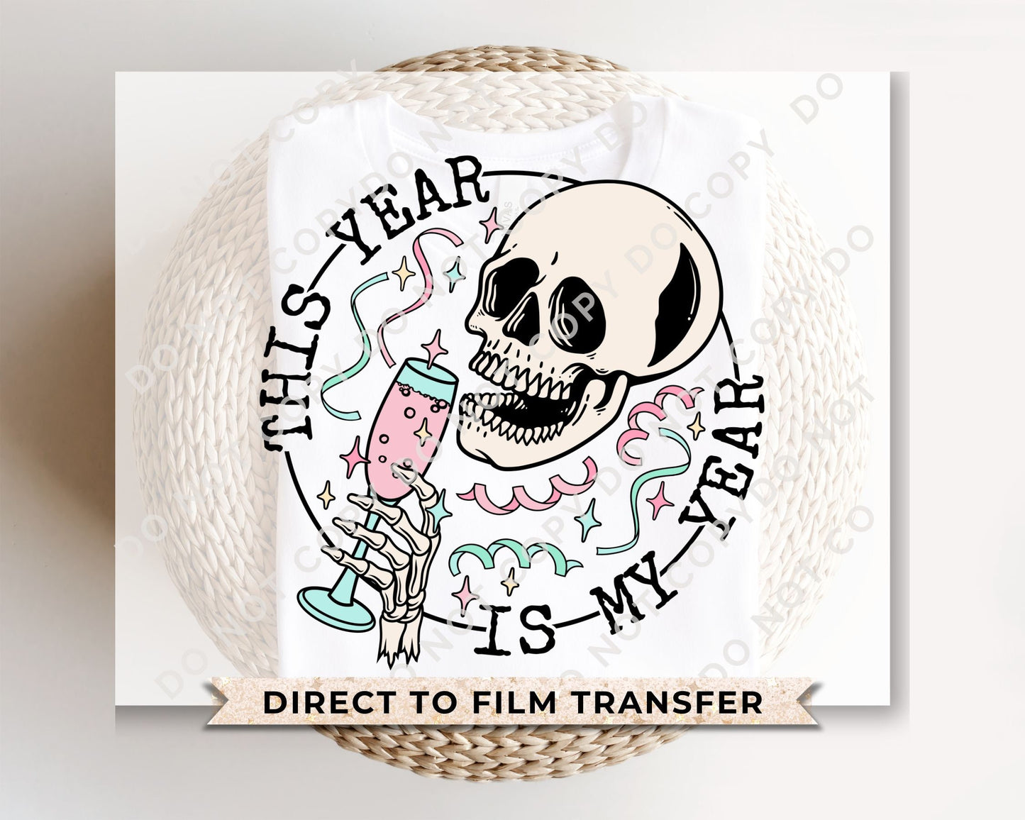 DTF Transfers, Ready to Press, T-shirt Transfers, Heat Transfer, Direct to Film, Holiday, Party, Midnight, Goals, Happy New Year Skeleton