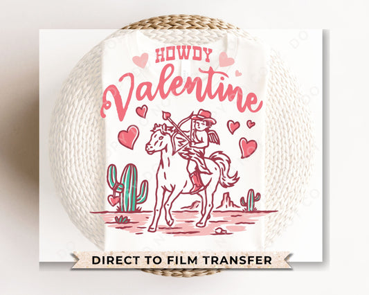 DTF Transfers, Ready to Press, T-shirt Transfers, Heat Transfer, Direct to Film, Cold Peel, Valentine's Day, Horse, Girl, Howdy Valentine