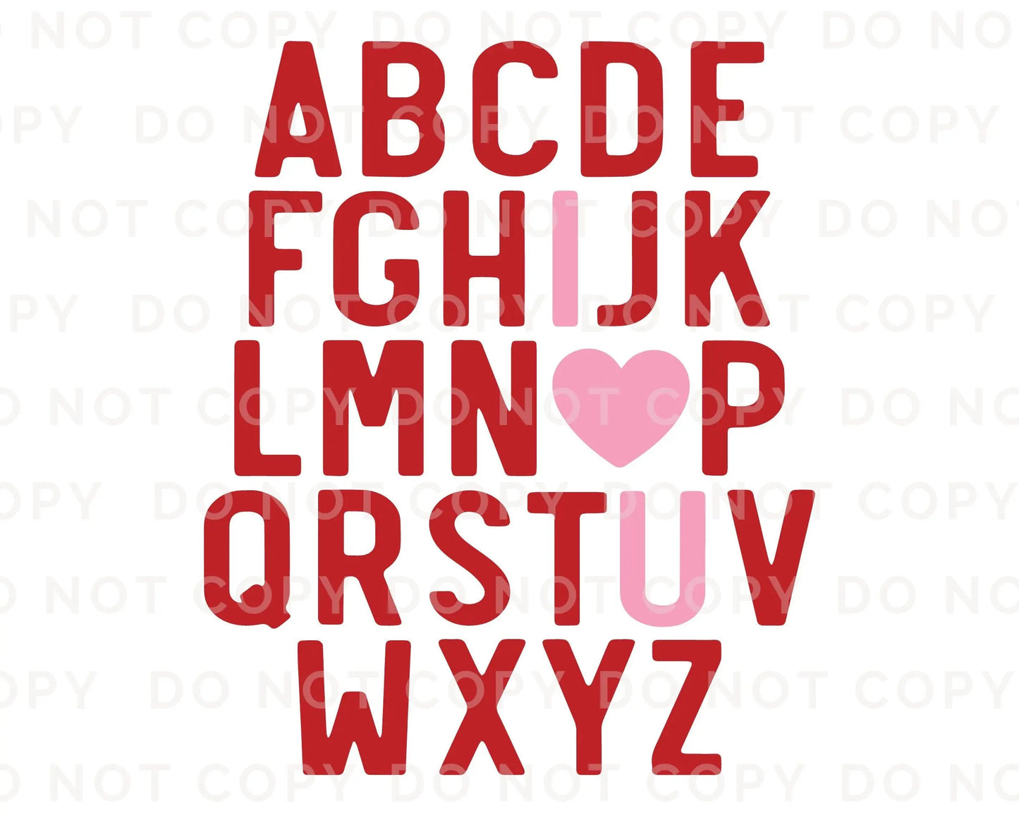DTF Transfers, Ready to Press, T-shirt Transfers, Heat Transfer, Direct to Film, Cold Peel, Valentine’s Day, Valentine Alphabet I Love You