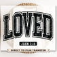 DTF Transfers, Ready to Press, T-shirt Transfers, Heat Transfer, Direct to Film, Cold Peel, Heart, Valentine's Day, Loved John 3:16