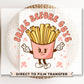 Retro Fries Before Guys Valentine’s Day DTF Transfers, Ready to Press, T-shirt Transfers, Heat Transfer, Valentine’ Day Direct to Film