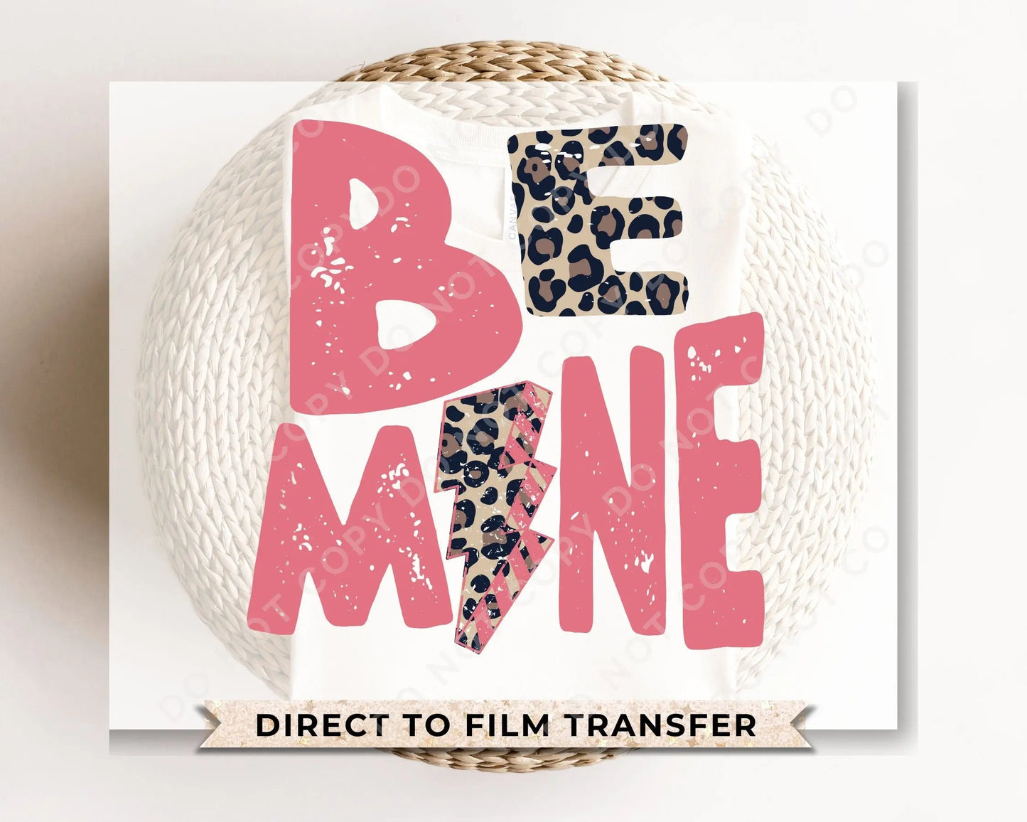 DTF Transfers, Ready to Press, T-shirt Transfers, Heat Transfer, Direct to Film, Cold Peel, Valentine's Day, Be Mine Cheetah Lightening Bolt