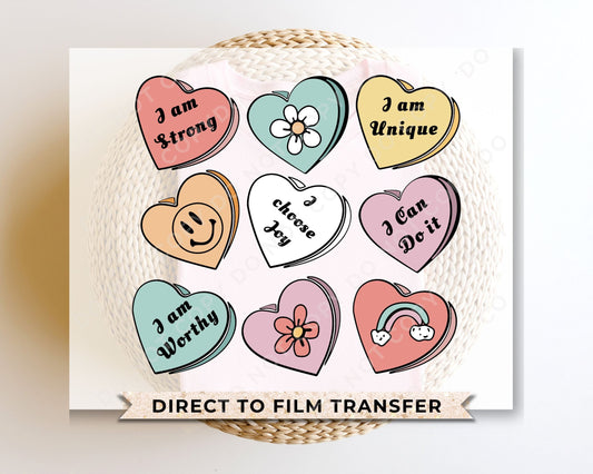 DTF Transfers, Ready to Press, T-shirt Transfers, Heat Transfer, Direct to Film, Cold Peel, Valentine's Day, Candy, Affirmation Hearts