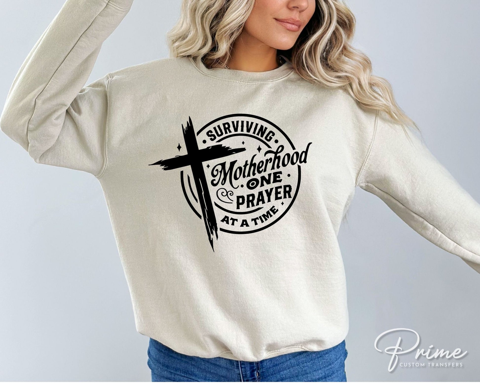 DTF Transfers, Ready to Press, T-shirt Transfers, Heat Transfer, Direct to Film, Motherhood, Cold Peel, Prayer, Surviving Motherhood