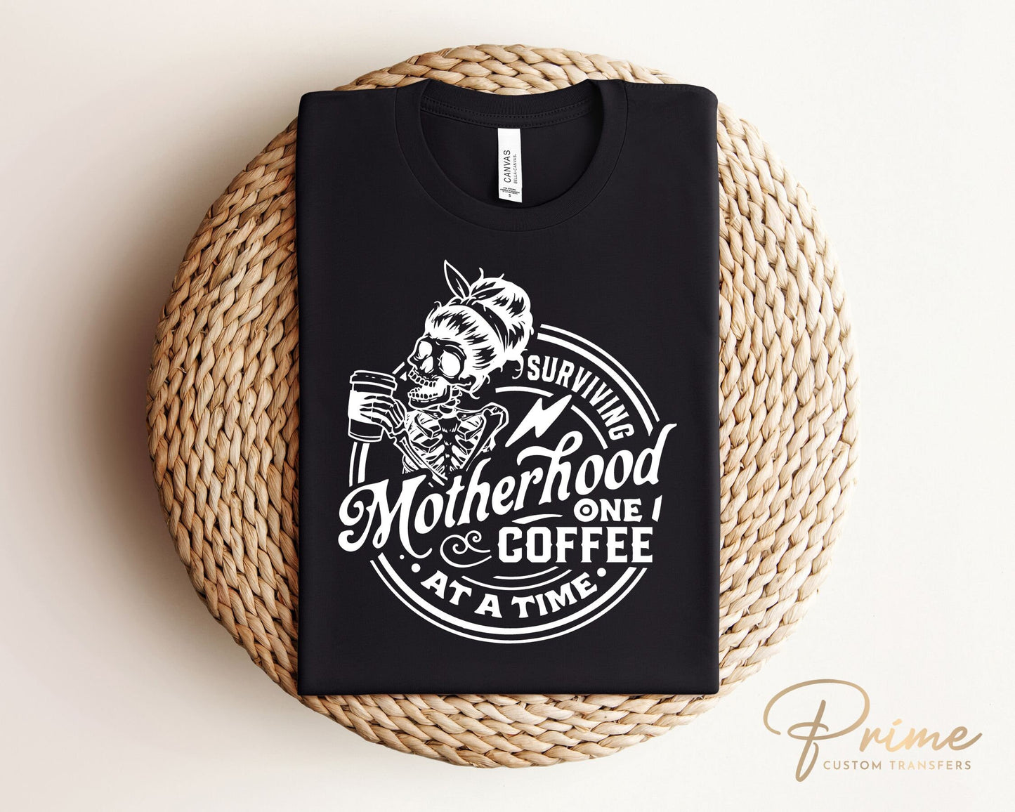 DTF Transfers, Ready to Press, T-shirt Transfers, Heat Transfer, Direct to Film, Motherhood, Surviving Motherhood One Coffee at a Time