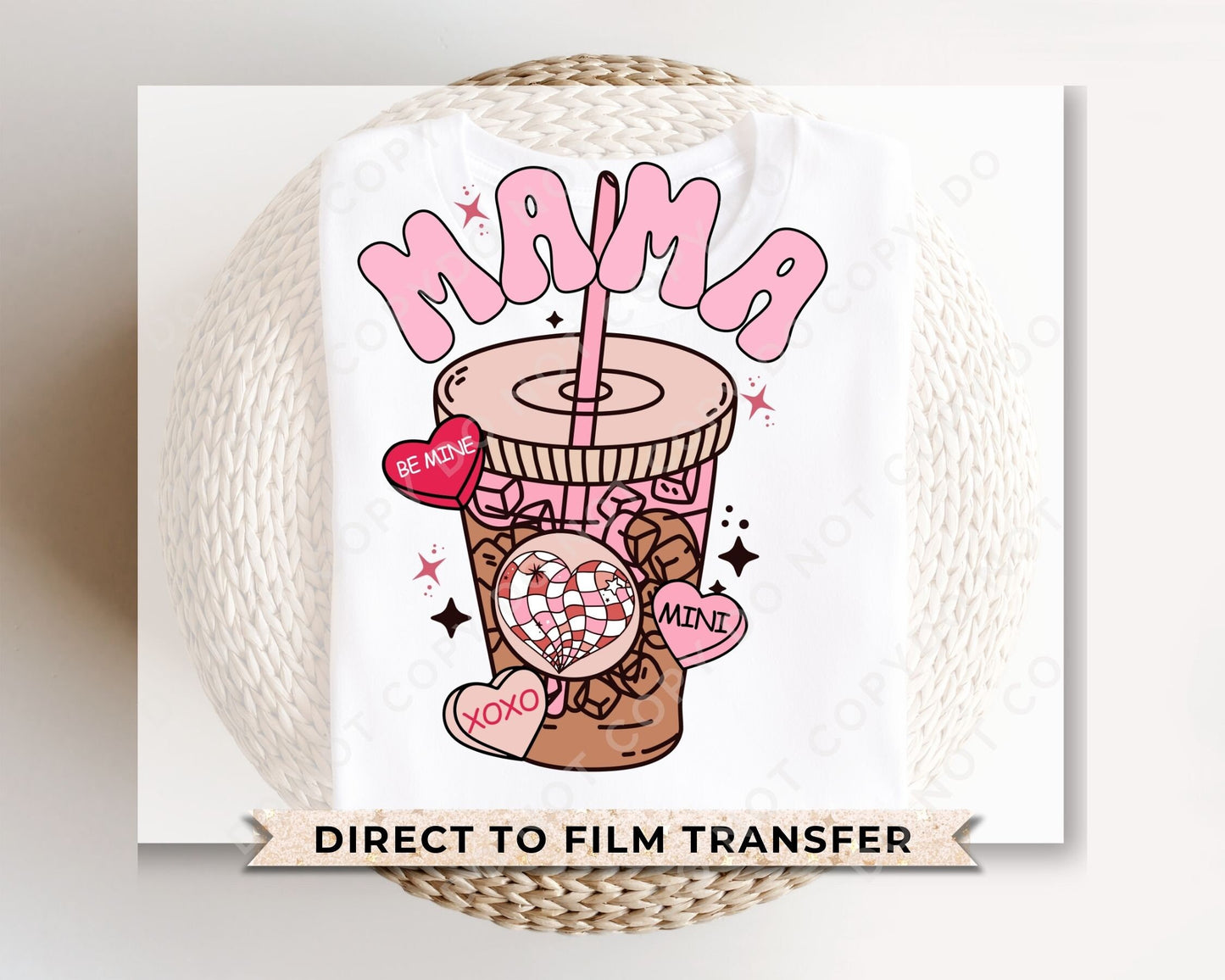 DTF Transfers, Ready to Press, T-shirt Transfers, Heat Transfer, Direct to Film, Cold Peel, Valentine's Day, Matching, Mama Iced Coffee