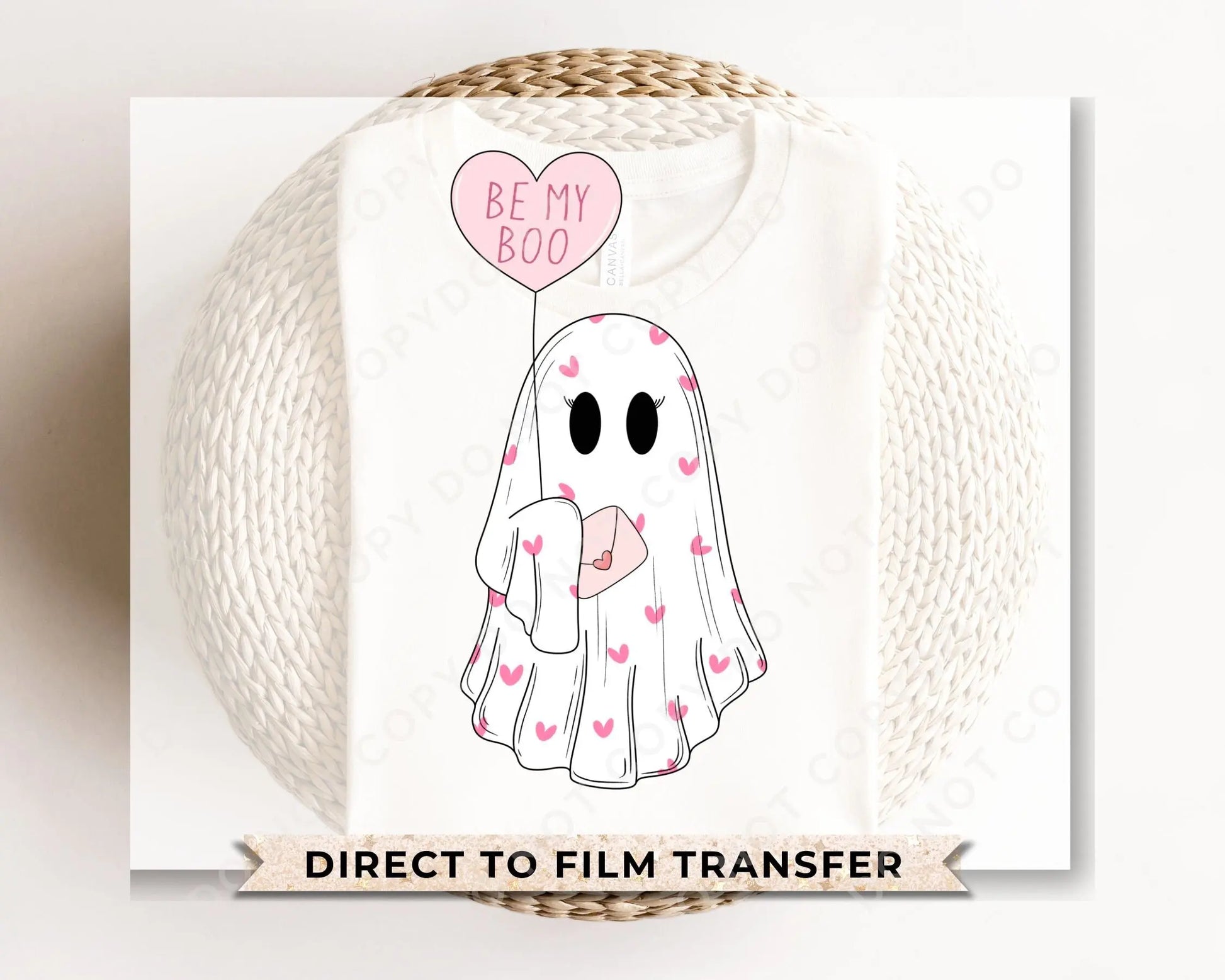 DTF Transfers, Ready to Press, T-shirt Transfers, Heat Transfer, Direct to Film, Valentine's Day, Cold Peel, Ghost, Balloon, Be My Boo