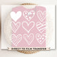 DTF Transfers, Ready to Press, T-shirt Transfers, Heat Transfer, Direct to Film, Valentine's Day, Cold Peel, Love, Doodle Hearts