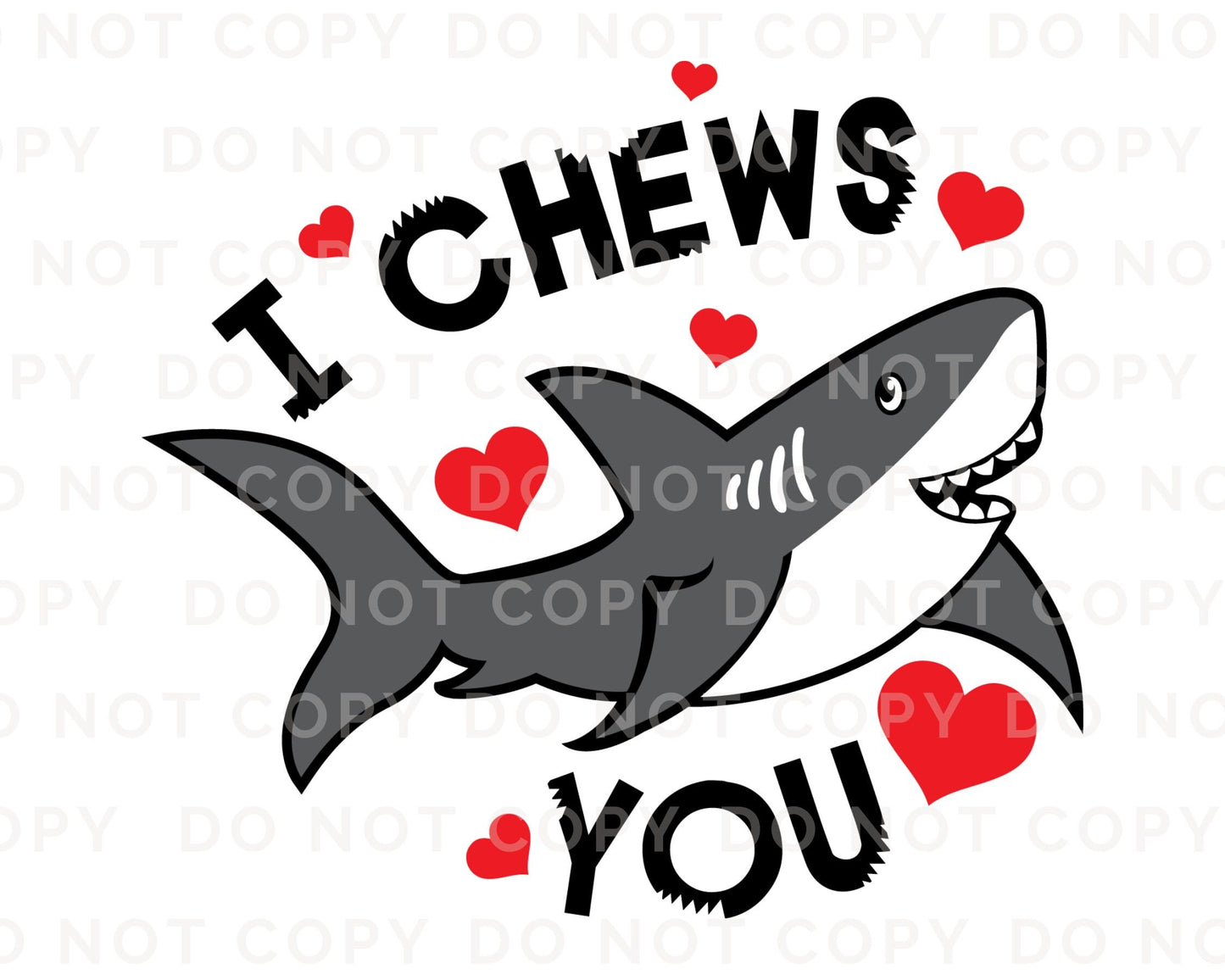 DTF Transfers, Ready to Press, T-shirt Transfers, Heat Transfer, Direct to Film, Cold Peel, Valentine's Day, Boy, Shark, I Chews You