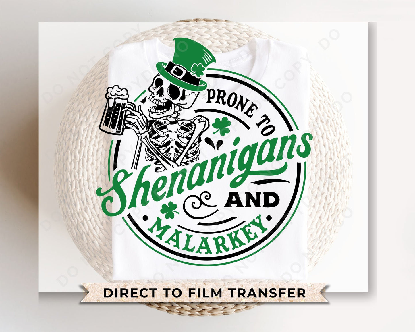 DTF Transfers, Ready to Press, T-shirt Transfers, Heat Transfer, Direct to Film, St Patrick’s Day, Funny, Skull, Shenanigans, Malarkey