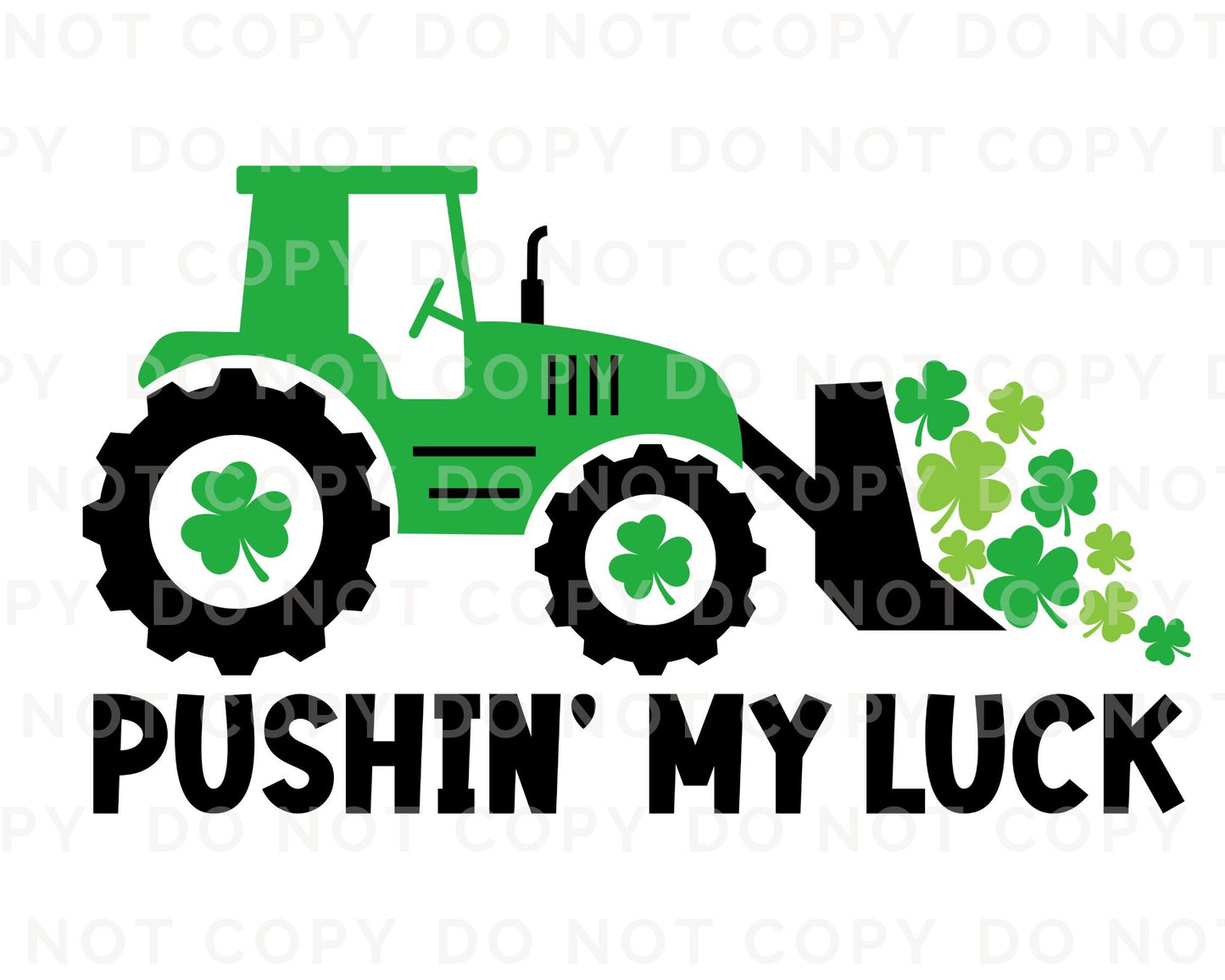 DTF Transfers, Ready to Press, T-shirt Transfers, Heat Transfer, Direct to Film, St Patties, St Patrick's Day, Boy, Tractor, Pushing My Luck