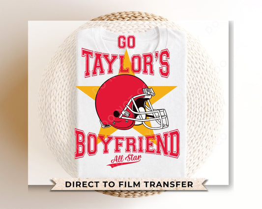 DTF Transfers, Ready to Press, T-shirt Transfers, Heat Transfer, Direct to Film, Sports, Full Color, Football, Go Taylor's Boyfriend