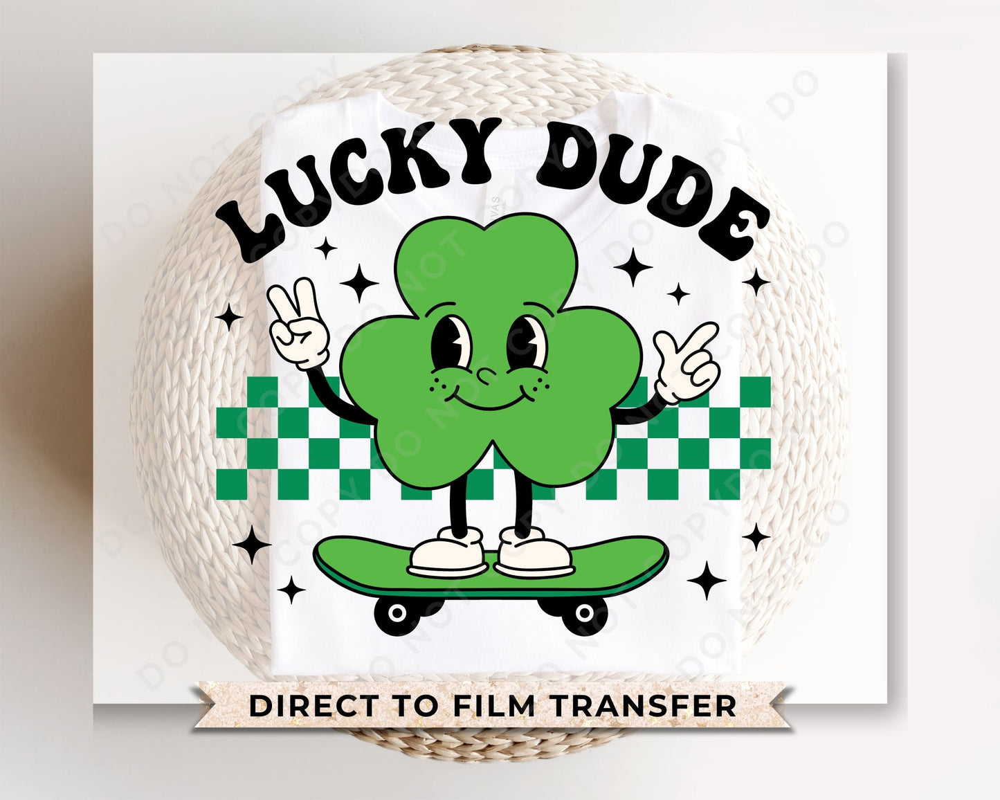 DTF Transfers, Ready to Press, T-shirt Transfers, Heat Transfer, Direct to Film, St Patrick’s Day, Shamrock, Retro, Clove, Lucky Dude