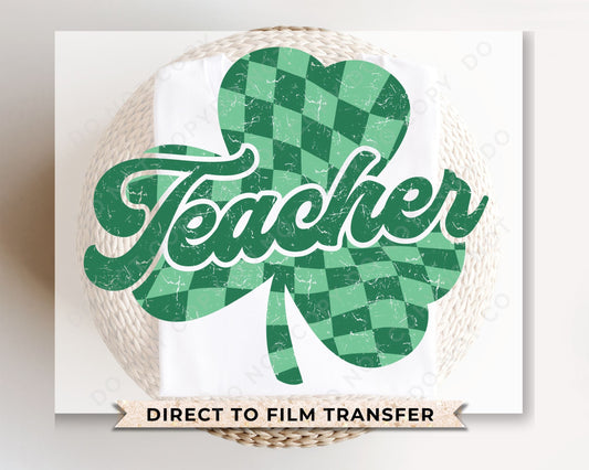 DTF Transfers, Ready to Press, T-shirt Transfers, Heat Transfer, Direct to Film, St Patrick’s Day, Distressed, Teacher Checkered Shamrock