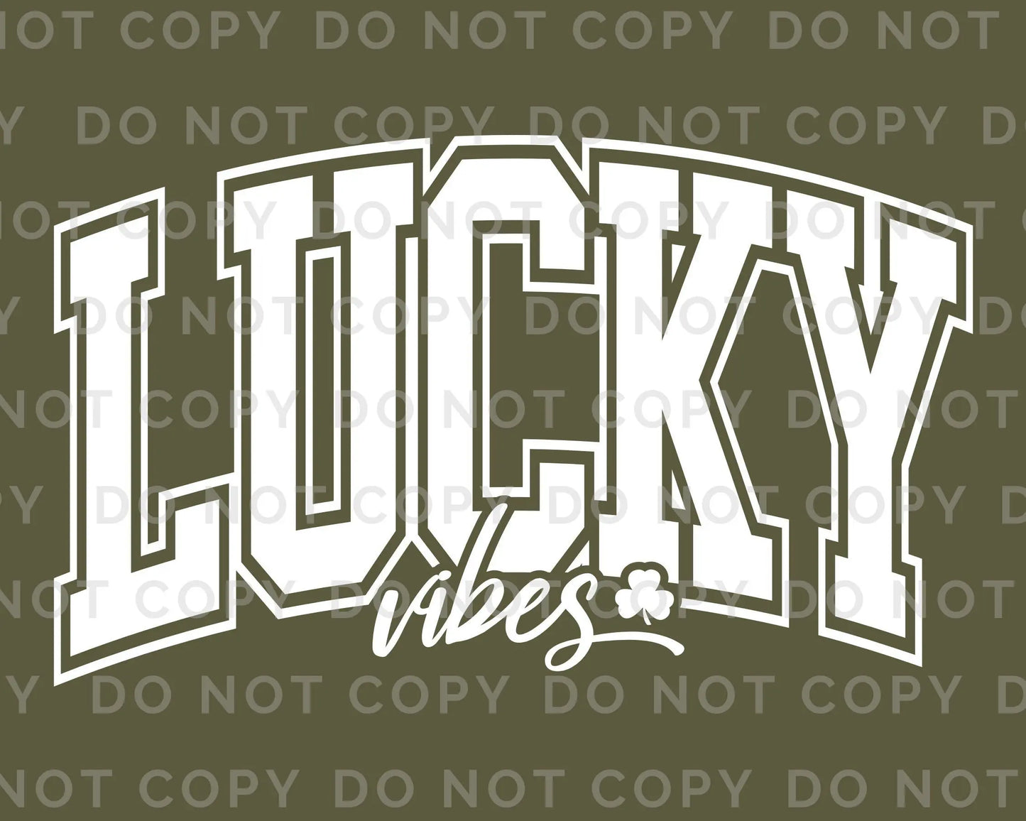 DTF Transfers, Ready to Press, T-shirt Transfers, Heat Transfer, Direct to Film, Cold Peel, St Patties Day, St Patrick’s Day, Lucky Vibes