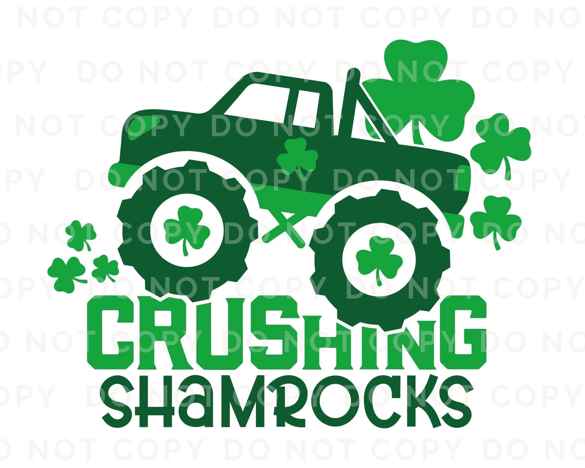 DTF Transfers, Ready to Press, T-shirt Transfers, Heat Transfer, Direct to Film, St Patties, St Patrick's Day, Clover, Crushing Shamrocks