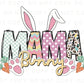 Easter DTF Transfers, Ready to Press, T-shirt Transfers, Heat Transfer, Direct to Film, Spring, Bunny Ears, Mama, Matching, Mommy and Me