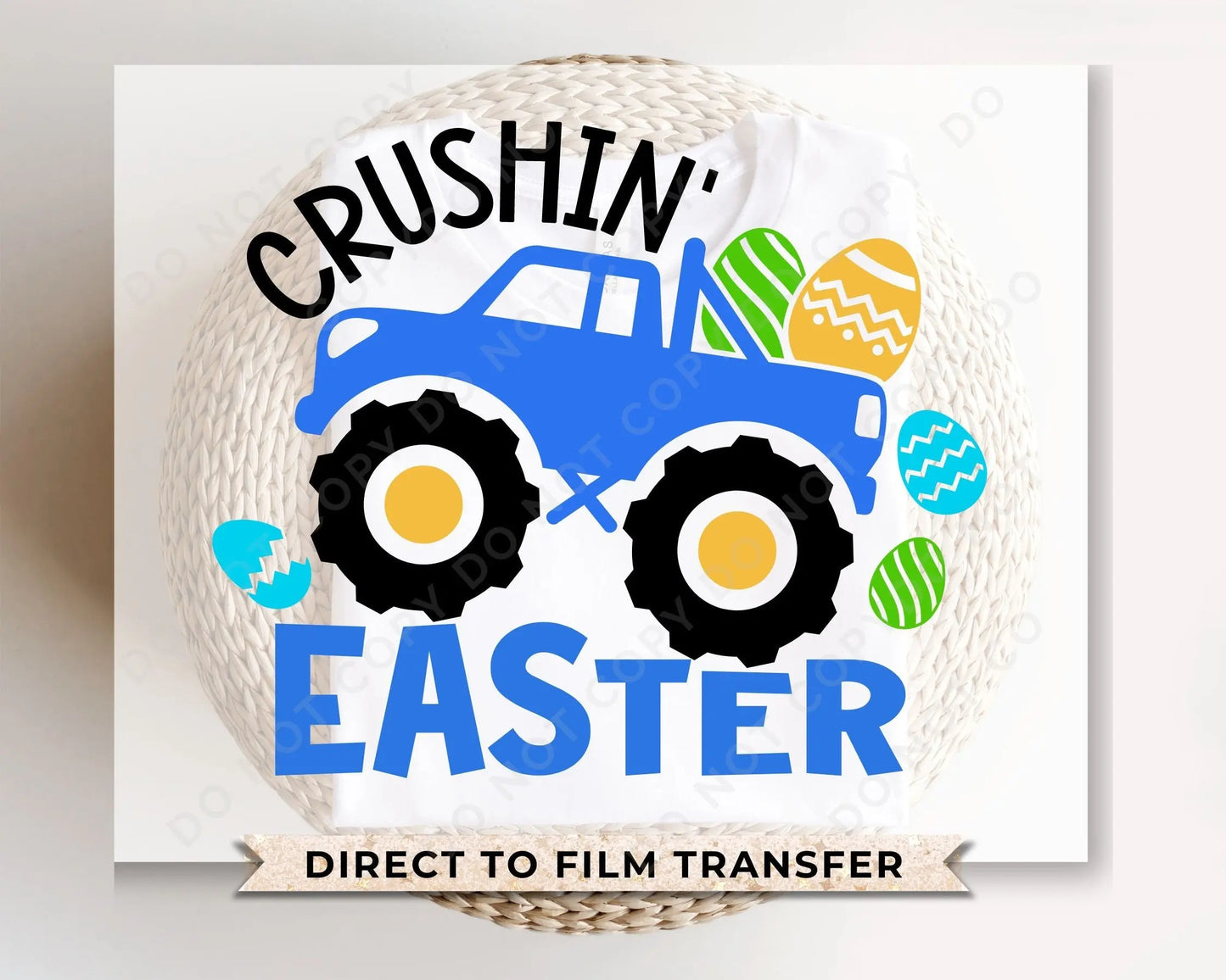 Easter DTF Transfers, Ready to Press, T-shirt Transfers, Heat Transfer, Direct to Film, Boy, Eggs, Funny, Monster Truck, Crushin' Easter