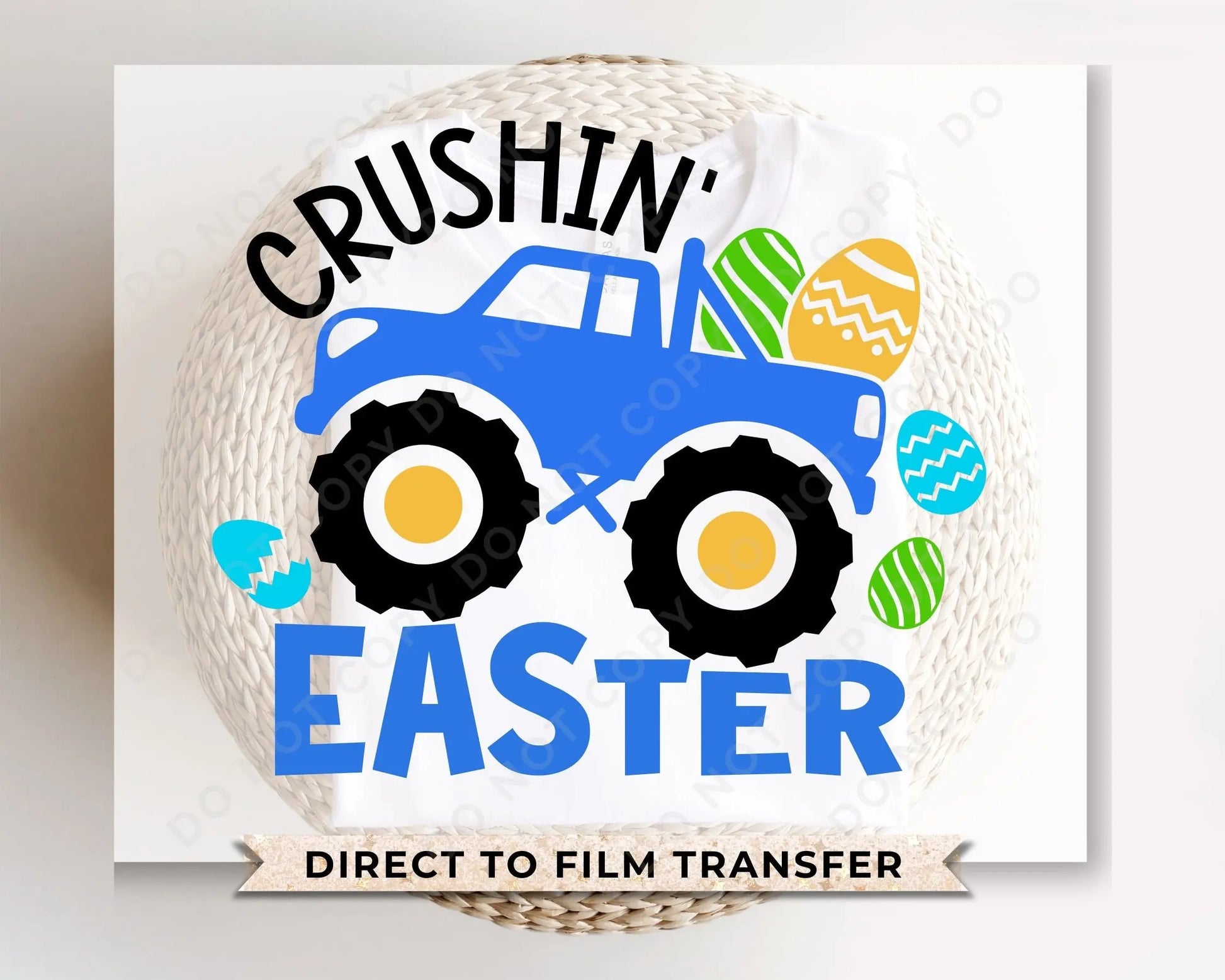 Easter DTF Transfers, Ready to Press, T-shirt Transfers, Heat Transfer, Direct to Film, Boy, Eggs, Funny, Monster Truck, Crushin' Easter