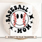 Baseball DTF Transfers, Ready to Press, T-shirt Transfers, Heat Transfer, Direct to Film, Sports, Softball, Groovy, Bleachers, Mom