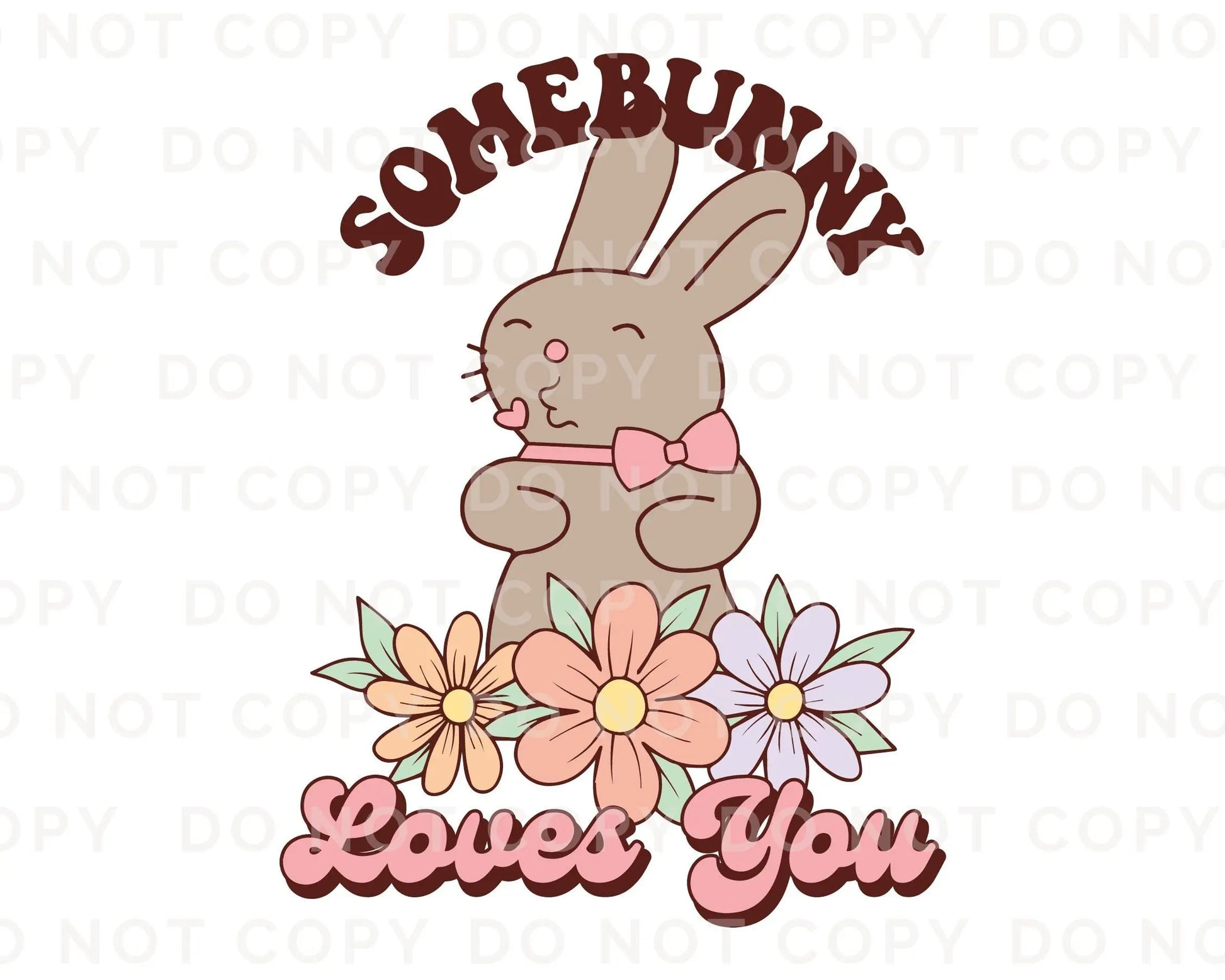 Easter DTF Transfers, Ready to Press, T-shirt Transfers, Heat Transfer, Direct to Film, Spring, Sunday, Kid, Cute, Somebunny Loves You