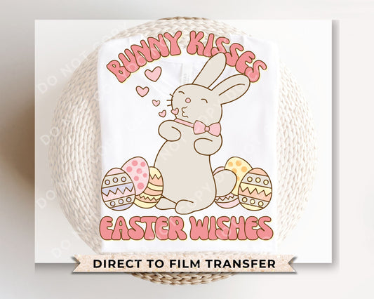 Easter DTF Transfers, Ready to Press, T-shirt Transfers, Heat Transfer, Direct to Film, Spring, Sunday, Kid, Bunny Kisses Easter Wishes