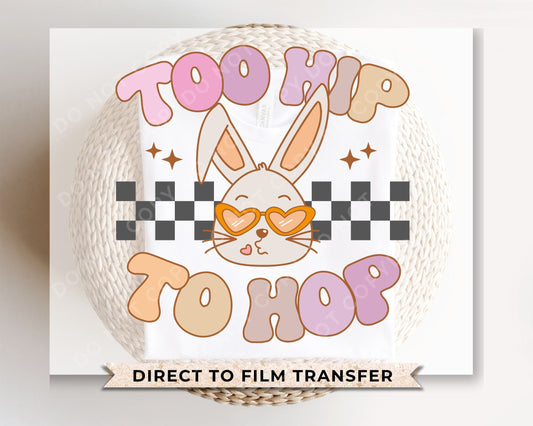 Easter DTF Transfers, Ready to Press, T-shirt Transfers, Heat Transfer, Direct to Film, Cold Peel, Retro, Checkered, Girl, Too Hip To Hop