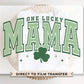 DTF Transfers, Ready to Press, T-shirt Transfers, Heat Transfer, Direct to Film, St Patrick’s Day, Shamrock, Clover, Mom, One Lucky Mama