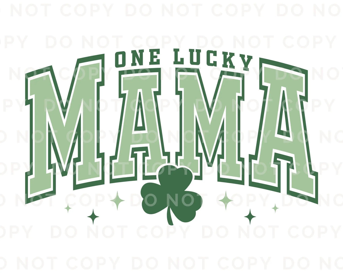 DTF Transfers, Ready to Press, T-shirt Transfers, Heat Transfer, Direct to Film, St Patrick’s Day, Shamrock, Clover, Mom, One Lucky Mama