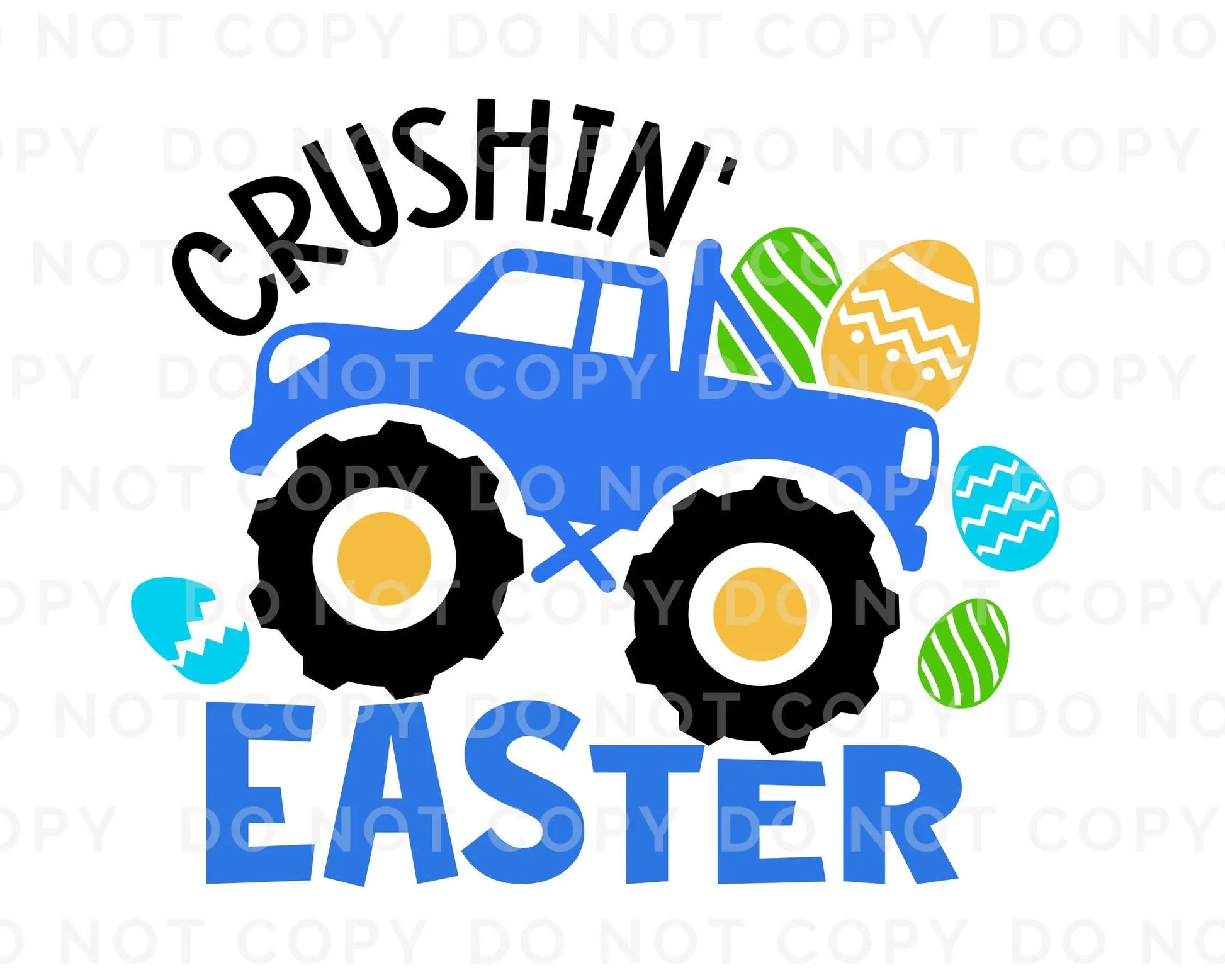 Easter DTF Transfers, Ready to Press, T-shirt Transfers, Heat Transfer, Direct to Film, Boy, Eggs, Funny, Monster Truck, Crushin' Easter