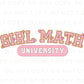 Girl Math University DTF Transfers, Ready to Press, T-shirt Transfers, Heat Transfer, Direct to Film, Cold Peel, Shopping, Funny, Trendy