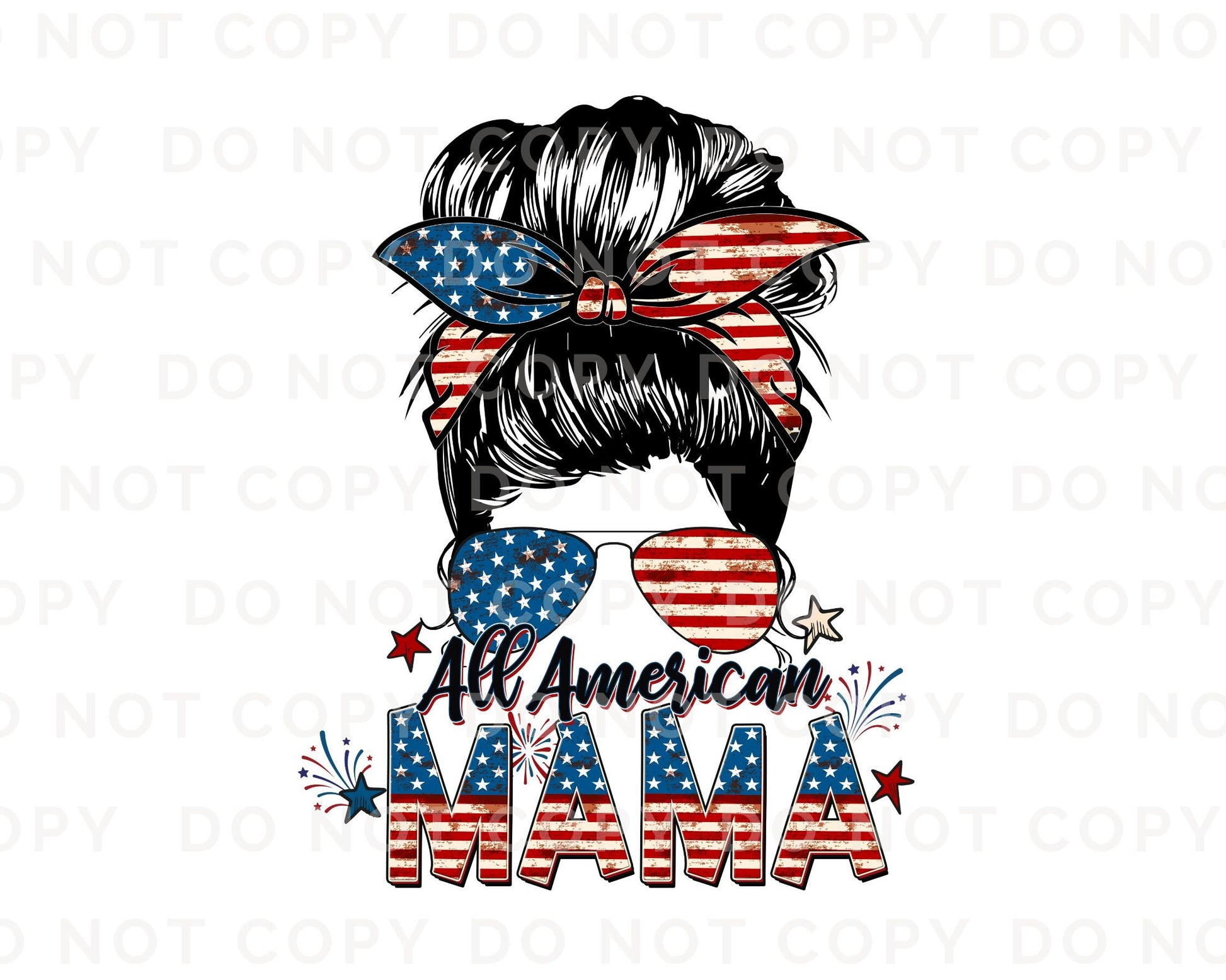 4th of July DTF Transfers, Ready to Press, T-shirt Transfers, Heat Transfer, Direct to Film, USA, Memorial Day, Family, All American Mama