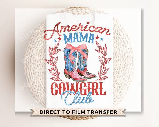 4th of July DTF Transfers, Ready to Press, T-shirt Transfers, Heat Transfer, Direct to Film, USA, Holiday, American Mama, Coquette Cowgirl