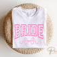 Bride DTF Transfers, Ready to Press, T-shirt Transfers, Heat Transfer, Direct to Film, Wedding, Girlie, Coquette, Bachelorette, Pink Bow